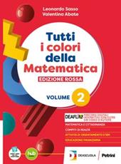 Tutti i colori della matematica. Ediz. rossa. Con Quaderno. Per il 1° biennio degli Ist. tecnici. Con e-book. Con espansione online. Vol. 2