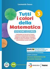 Tutti i colori della matematica. Ediz. Azzurra. Modulo LES. Per il secondo biennio e 5° anno delle Scuole superiori. Con e-book. Con espansione online