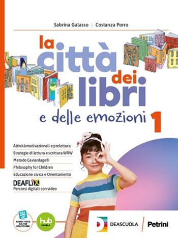 La città dei libri e delle emozioni. Con Taccuino della scrittura. Con e-book. Con espansione online. Vol. 1 - Sabrina Galasso, Costanza Porro - Libro Petrini 2024 | Libraccio.it