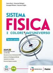 Sistema fisica. I colori dell'universo. Con percorsi di recupero. Per il biennio e 5° anno delle Scuole superiori. Con e-book. Con espansione online. Vol. 3
