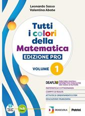 Tutti i colori della matematica. Ediz. PRO. Con Quaderno di Algebra. Per il 1° biennio degli Ist. professionali. Con e-book. Con espansione online. Vol. 1: Algebra