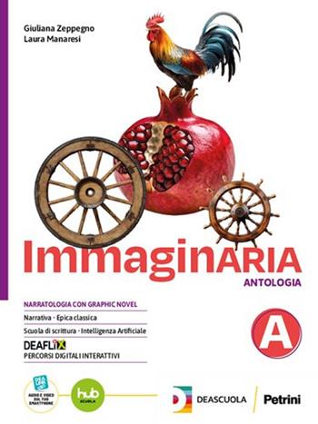 Immaginaria. Con e-book. Con espansione online. Vol. B - Laura Manaresi, Giuliana Zeppegno - Libro Petrini 2024 | Libraccio.it