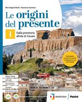 Le origini del presente. Per le Scuole superiori. Con e-book. Con espansione online. Vol. 2