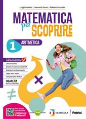 Matematica per scoprire. Aritmetica e Geometria. Con Quaderno Sintesi, Tavole per il ripasso e il recupero. Per la Scuola media. Con e-book. Con espansione online. Vol. 1