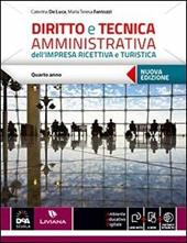 Diritto e tecnica amministrativa dell'impresa ricettiva e turistica. Con e-book. Con espansione online. Vol. 2