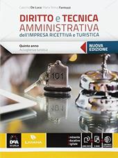 Diritto e tecnica amministrativa dell'impresa ricettiva e turistica. Nuova ediz. Con e-book. Con espansione online. Vol. 3: Accoglienza turistica