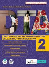 DTA. Diritto e tecniche amministrative della struttura ricettiva. Per gli Ist. professionali alberghieri. Con e-book. Con espansione online. Vol. 2