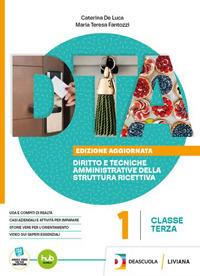 DTA. Diritto e tecniche amministrative della struttura ricettiva. Vol. 1 - Maria Teresa Fantozzi, Caterina De Luca - Libro Liviana Scolastica 2024 | Libraccio.it
