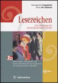 Lesezeichen. Von den Anfangen bis zur Aufklarung-Vom Sturm und Drang bis zur Gegenwart. Con CD Audio. Con espansione online - Paola De Matteis, M. Grazia Campioni - Libro Valmartina 2010 | Libraccio.it