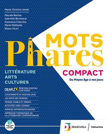 Mots phares compact. Littérature, Arts, Culture. Con Fascicolo esame di Stato, Esabac. Per le Scuole superiori. - CHECCHIA F  MALHERBE M   VICARI E - Libro Valmartina 2024 | Libraccio.it