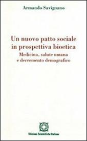 Un nuovo patto sociale in prospettiva bioetica. Medicina, salute umana e decremento demografico