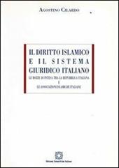 Il diritto islamico e il sistema giuridico italiano. Le bozze di intesa tra la Repubblica Italiana e le associazioni islamiche