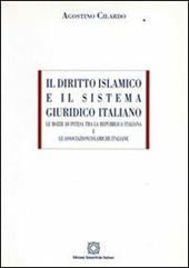 Il diritto islamico e il sistema giuridico italiano. Le bozze di intesa tra la Repubblica Italiana e le associazioni islamiche