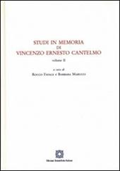 Studi in memoria di Vincenzo Ernesto Cantelmo. Vol. 1-2