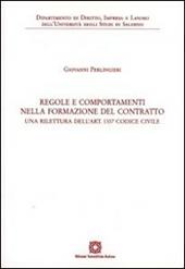 Regole e comportamenti nella formazione del contratto. Una rilettura dell'art. 1337 codice civile