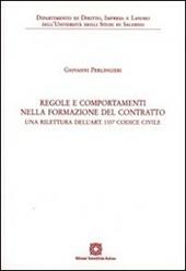 Regole e comportamenti nella formazione del contratto. Una rilettura dell'art. 1337 codice civile