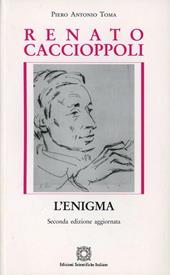 Renato Caccioppoli. L'enigma