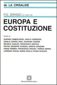 Europa e costituzione  - Libro Edizioni Scientifiche Italiane 2005, La crisalide | Libraccio.it