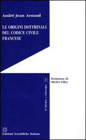 Le origini dottrinali del Codice civile francese