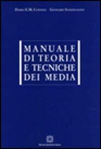 Manuali di teoria e tecniche dei media - Dario E. Consoli, Gennaro Sangiuliano - Libro Edizioni Scientifiche Italiane 2006, Manuali | Libraccio.it