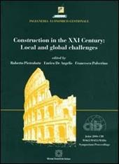 Construction in the XXI century: local and global challenges. Proceedings of the Joint 2006 CIB W065/W055/w086 International Symposium