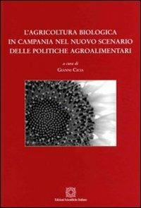 Prospettive dell'agricoltura biologica in Italia  - Libro Edizioni Scientifiche Italiane 2008, Manlio Rossi Doria | Libraccio.it