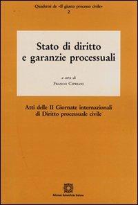 Stato di diritto e garanzie processuali  - Libro Edizioni Scientifiche Italiane 2008, Quaderni de «Il giusto processo civile» | Libraccio.it
