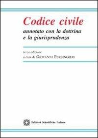 Codice civile annotato con la dottrina e la giurisprudenza. Con CD-ROM  - Libro Edizioni Scientifiche Italiane 2010, Legislazione commentata | Libraccio.it