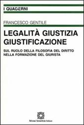 Legalità, giustizia, giustificazione