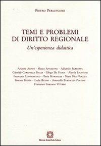 Temi e problemi del diritto regionale - Pietro Perlingieri - Libro Edizioni Scientifiche Italiane 2009, Univ. Sannio-Sez. Annali | Libraccio.it