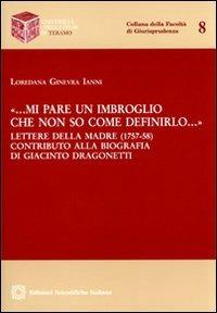 ... Mi pare un imbroglio che non so come definirlo... - Loredana G. Ianni - Libro Edizioni Scientifiche Italiane 2009, Univ. Teramo | Libraccio.it