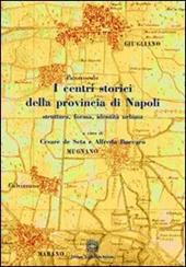 I centri storici della provincia di Napoli