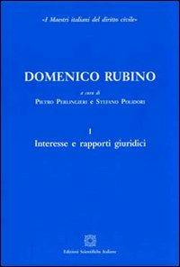 Domenico Rubino  - Libro Edizioni Scientifiche Italiane 2009, I maestri del diritto civile | Libraccio.it