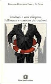 Creditori e crisi d'impresa. Fallimento e comitato dei creditori