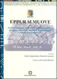 Eppur si muove  - Libro Edizioni Scientifiche Italiane 2010 | Libraccio.it