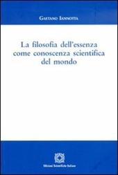 La filosofia dell'essenza come conoscenza scientifica del mondo