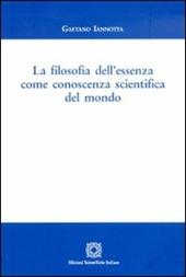 La filosofia dell'essenza come conoscenza scientifica del mondo