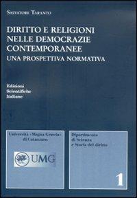 Diritto e religioni nelle democrazie contemporanee - Salvatore Taranto - Libro Edizioni Scientifiche Italiane 2010, Univ. Catanzaro «Magna Graecia» | Libraccio.it