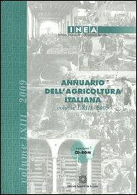 Annuario dell'agricoltura italiana 2009. Con CD-ROM  - Libro Edizioni Scientifiche Italiane 2010, Inea. Studi e ricerche | Libraccio.it