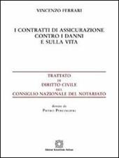 I contratti di assicurazione contro i danni e sulla vita