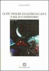 Le più antiche leggende di Capua e del suo territorio