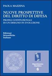 Nuove prospettive del diritto di difesa