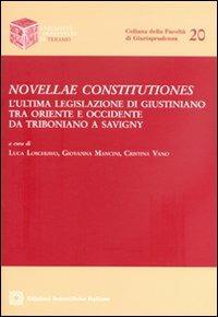 Novellae constitutiones  - Libro Edizioni Scientifiche Italiane 2011, Univ. Teramo | Libraccio.it
