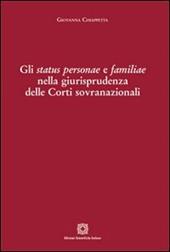 Gli status personae e familiae nella giurisprudenza delle Corti sovranazionali