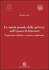 La tutela penale della privacy nell'epoca di Internet