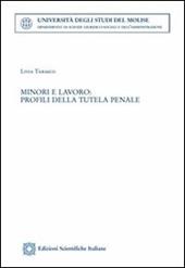 Minori e lavoro. Profili della tutela penale