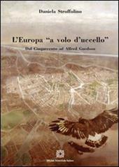 L' Europa «a volo d'uccello». Dal Cinquecento ad Alfred Guesdon