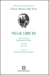 Villae libri 12. Vol. 3