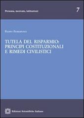 Tutela del risparmio. Principi costituzionali e rimedi civilistici