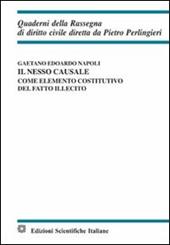 Il nesso causale come elemento costitutivo del fatto illecito